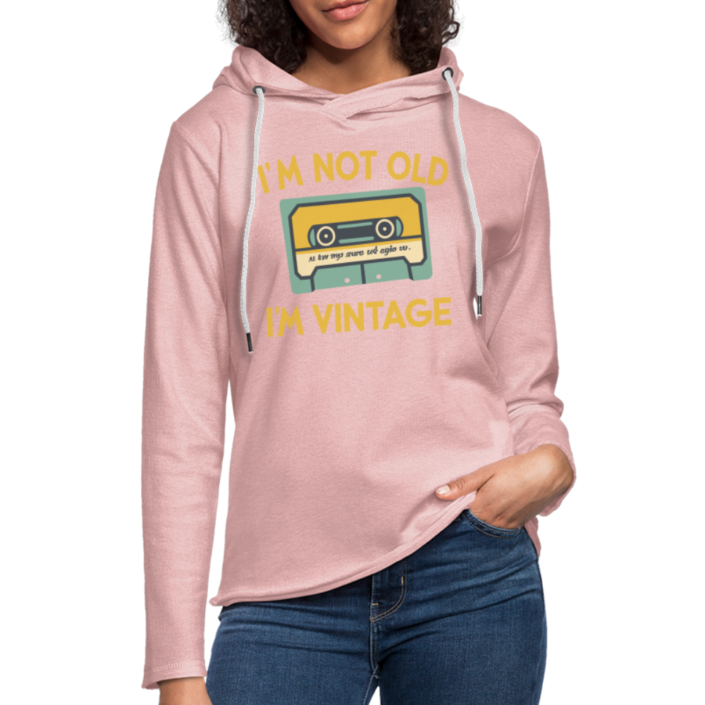 I'm Not Old I'm Vintage Lightweight Terry Hoodie - cream heather pink