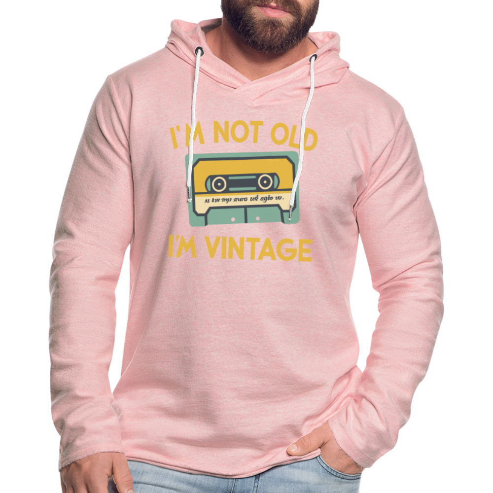 I'm Not Old I'm Vintage Lightweight Terry Hoodie - cream heather pink