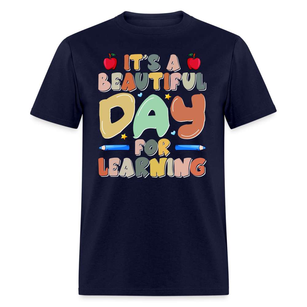 It's A Beautiful Day For Learning T-Shirt - navy