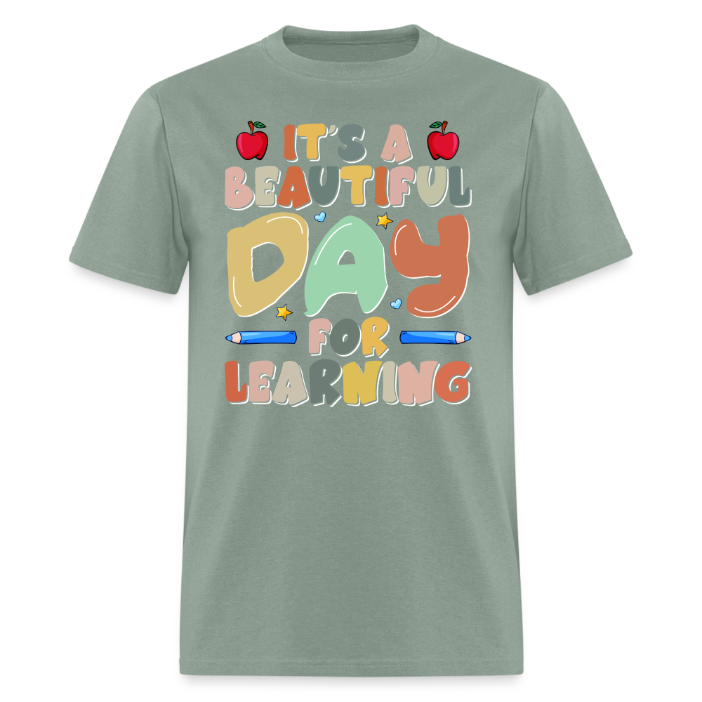 It's A Beautiful Day For Learning T-Shirt - sage