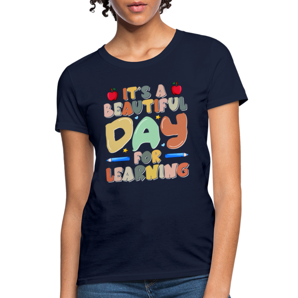 It's A Beautiful Day For Learning Women's T-Shirt - navy