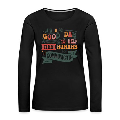 Help Tiny Humans Communicate Women's Premium Long Sleeve T-Shirt - black