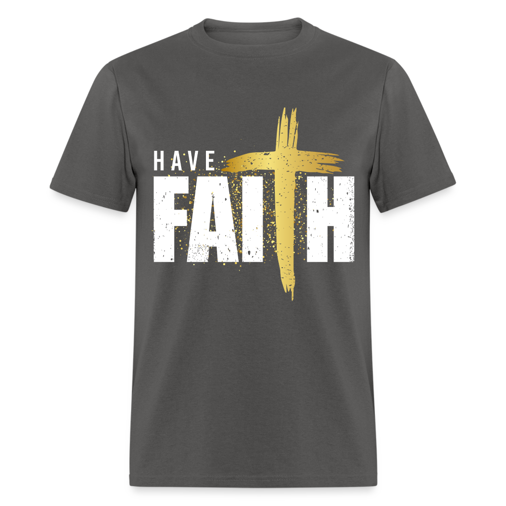 Have Faith T-Shirt - charcoal