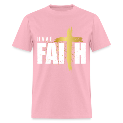 Have Faith T-Shirt - pink