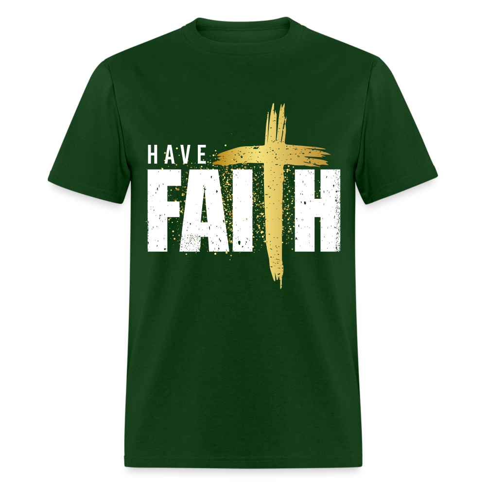 Have Faith T-Shirt - forest green