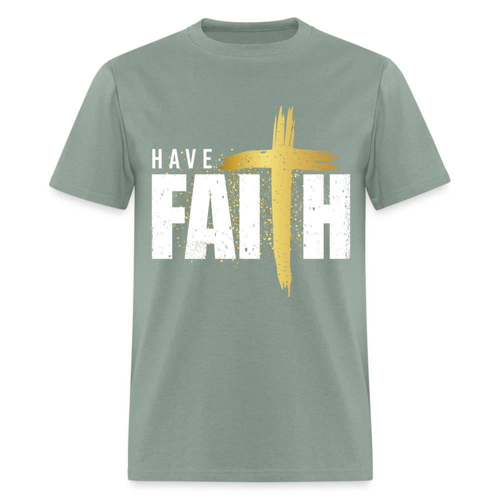 Have Faith T-Shirt - sage