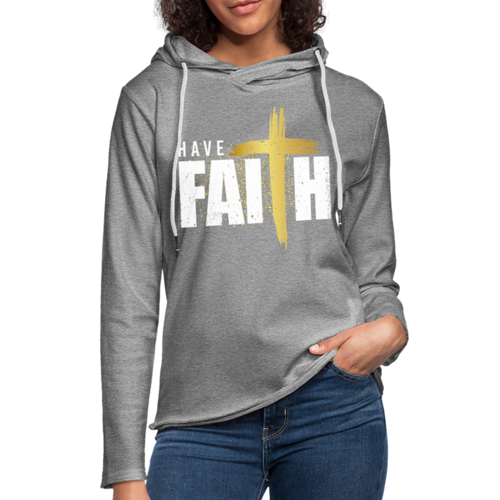 Have Faith Lightweight Terry Hoodie - heather gray