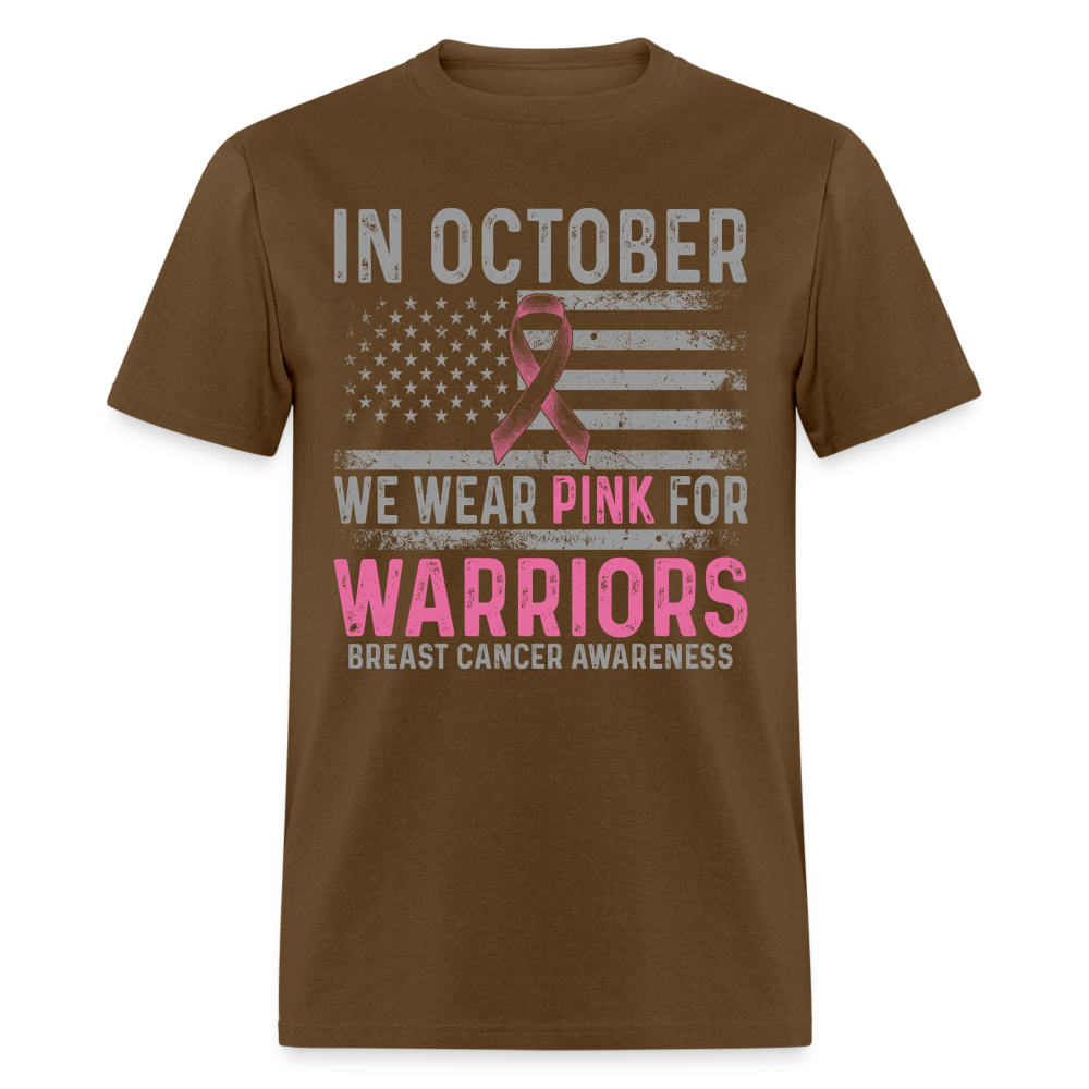 October Wear Pink for Breast Cancer Awareness T-Shirt - brown