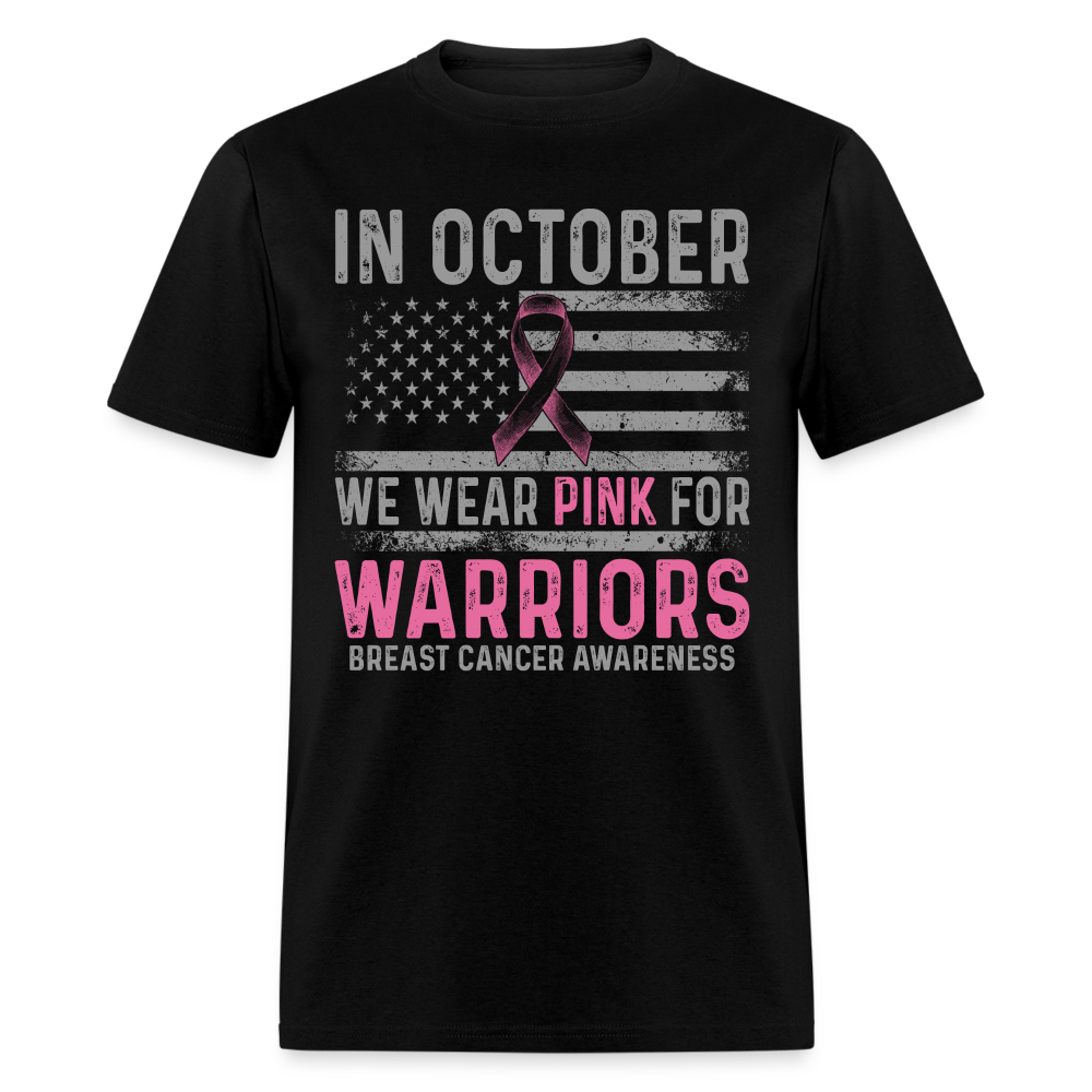 October Wear Pink for Breast Cancer Awareness T-Shirt - black