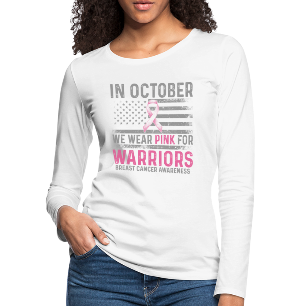 October Wear Pink for Breast Cancer Awareness Women's Long Sleeve T-Shirt - white