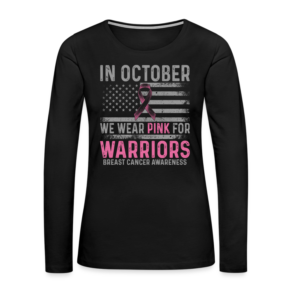 October Wear Pink for Breast Cancer Awareness Women's Long Sleeve T-Shirt - black