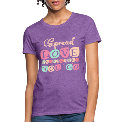 Spread The Love Everywhere You Go Women's T-Shirt - purple heather