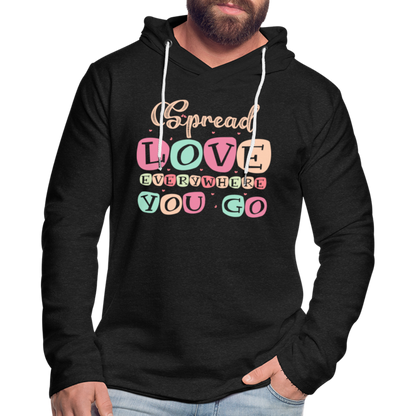 Spread Love Everywhere You Go Lightweight Terry Hoodie - charcoal grey