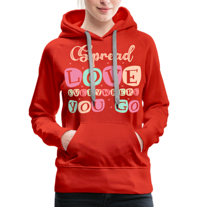 Spread Love Everywhere You Go Women’s Premium Hoodie - red