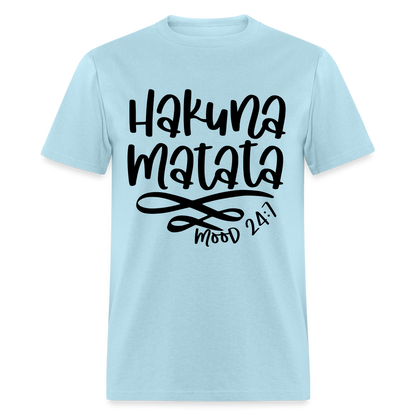 Hakuna Matata - mood 24:7 T-Shirt - powder blue