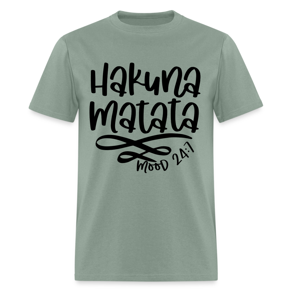 Hakuna Matata - mood 24:7 T-Shirt - sage