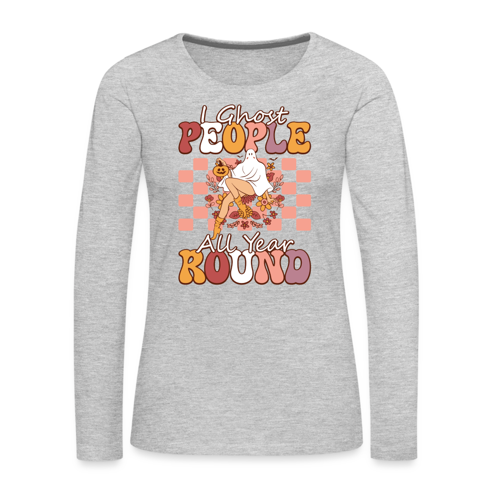 I Ghost People All Year Round Long Sleeve T-Shirt - heather gray