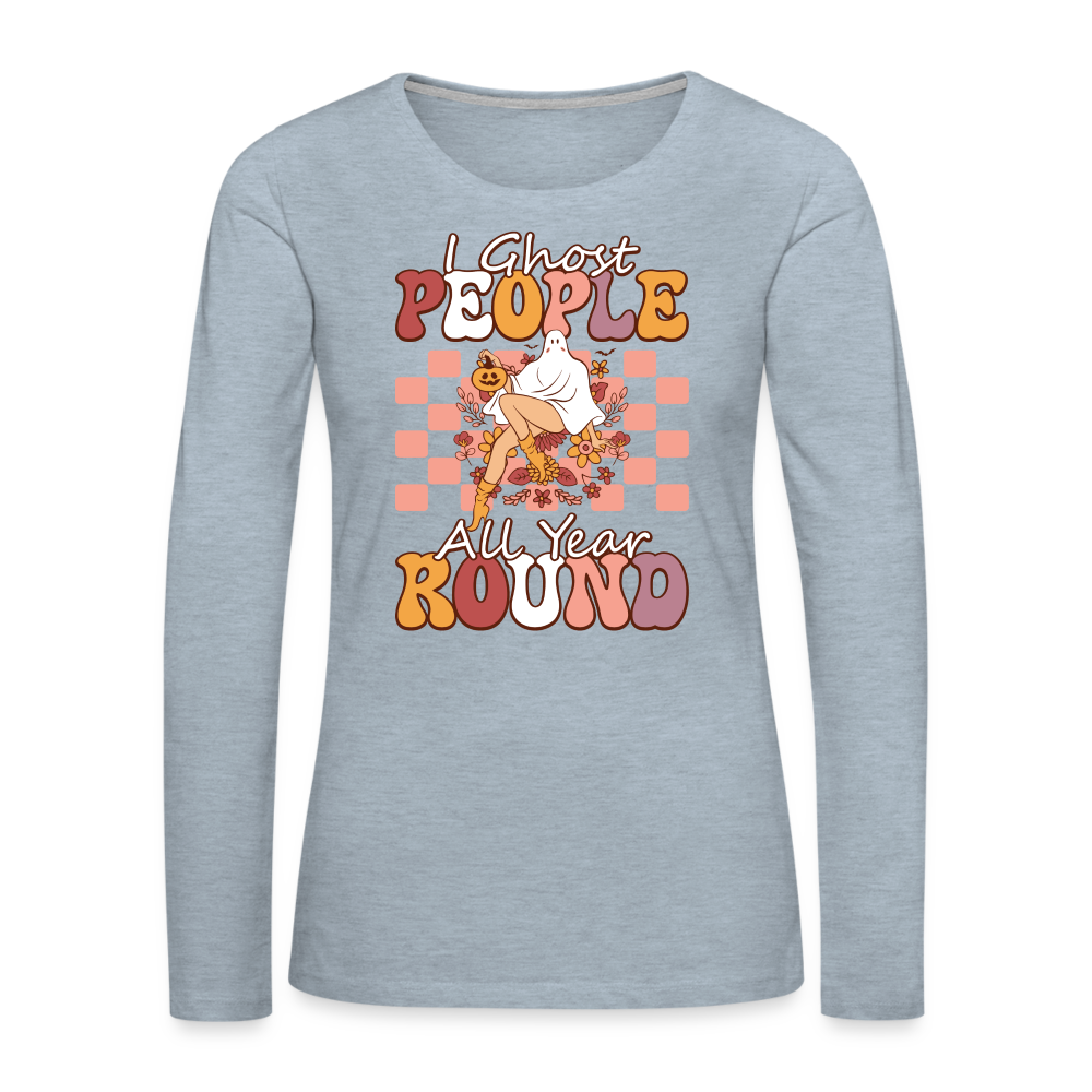 I Ghost People All Year Round Long Sleeve T-Shirt - heather ice blue