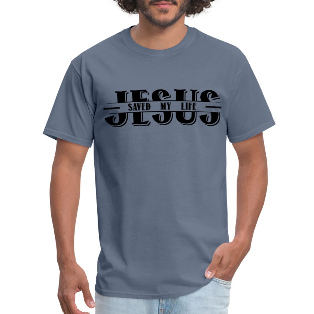 Jesus Saved My Life T-Shirt - denim