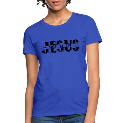 Jesus Saved My Life Women's T-Shirt - royal blue