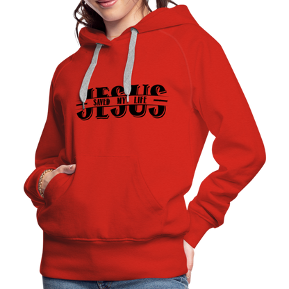 Jesus Saved My Life Women’s Premium Hoodie - red