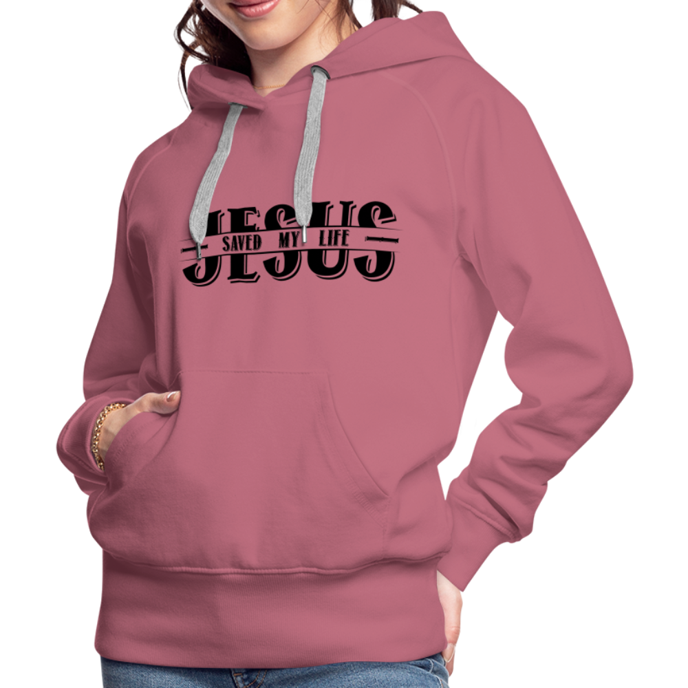 Jesus Saved My Life Women’s Premium Hoodie - mauve