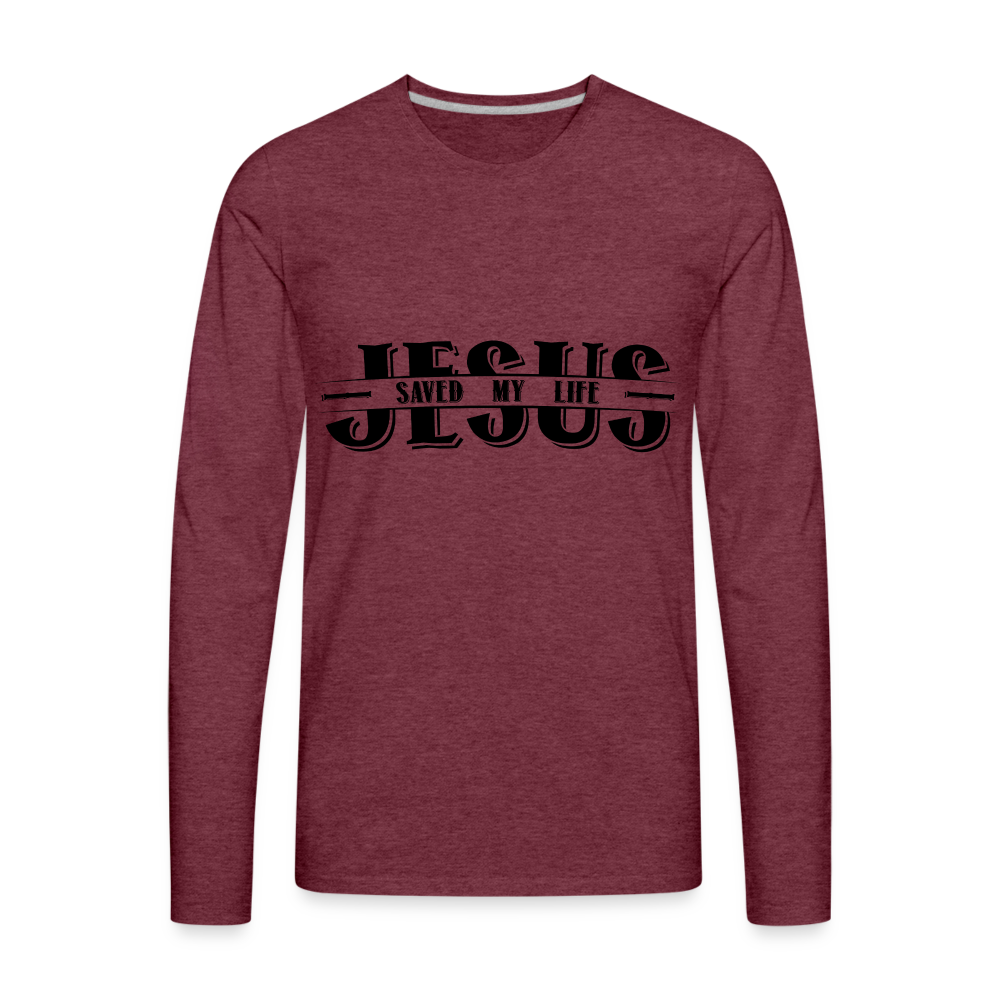 Jesus Saved My Life Men's Long Sleeve T-Shirt - heather burgundy