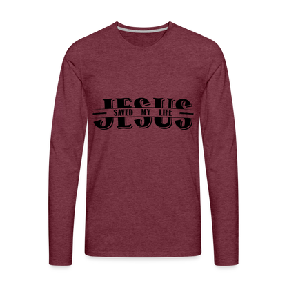 Jesus Saved My Life Men's Long Sleeve T-Shirt - heather burgundy