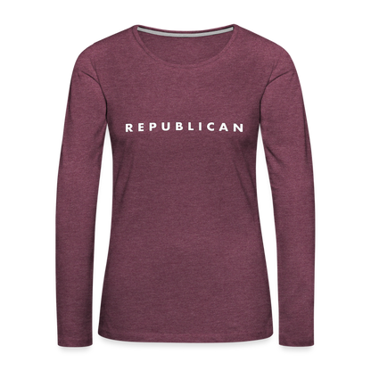 Republican Women's Premium Long Sleeve T-Shirt - heather burgundy