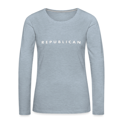 Republican Women's Premium Long Sleeve T-Shirt - heather ice blue