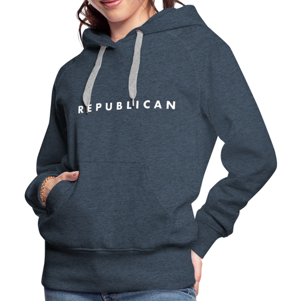 Republican Women’s Premium Hoodie (White Letters) - heather denim