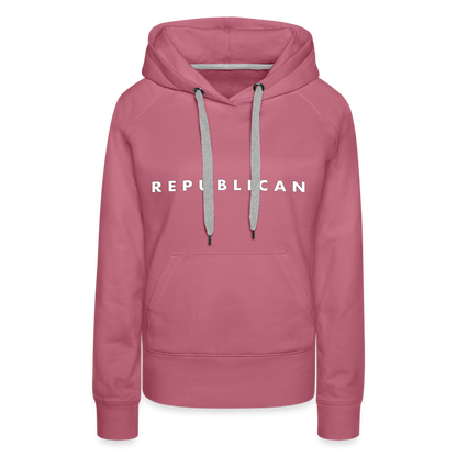 Republican Women’s Premium Hoodie (White Letters) - mauve