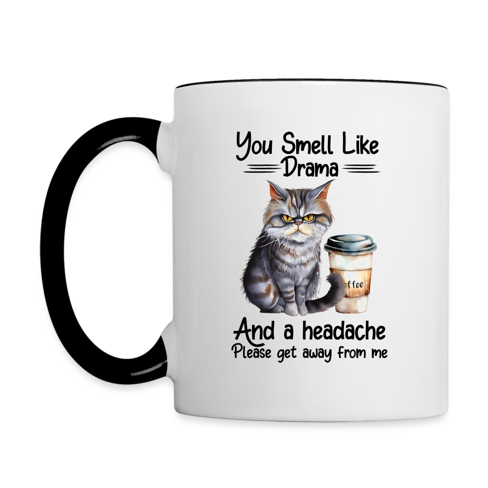 You Smell Like Drama Coffee Mug - white/black