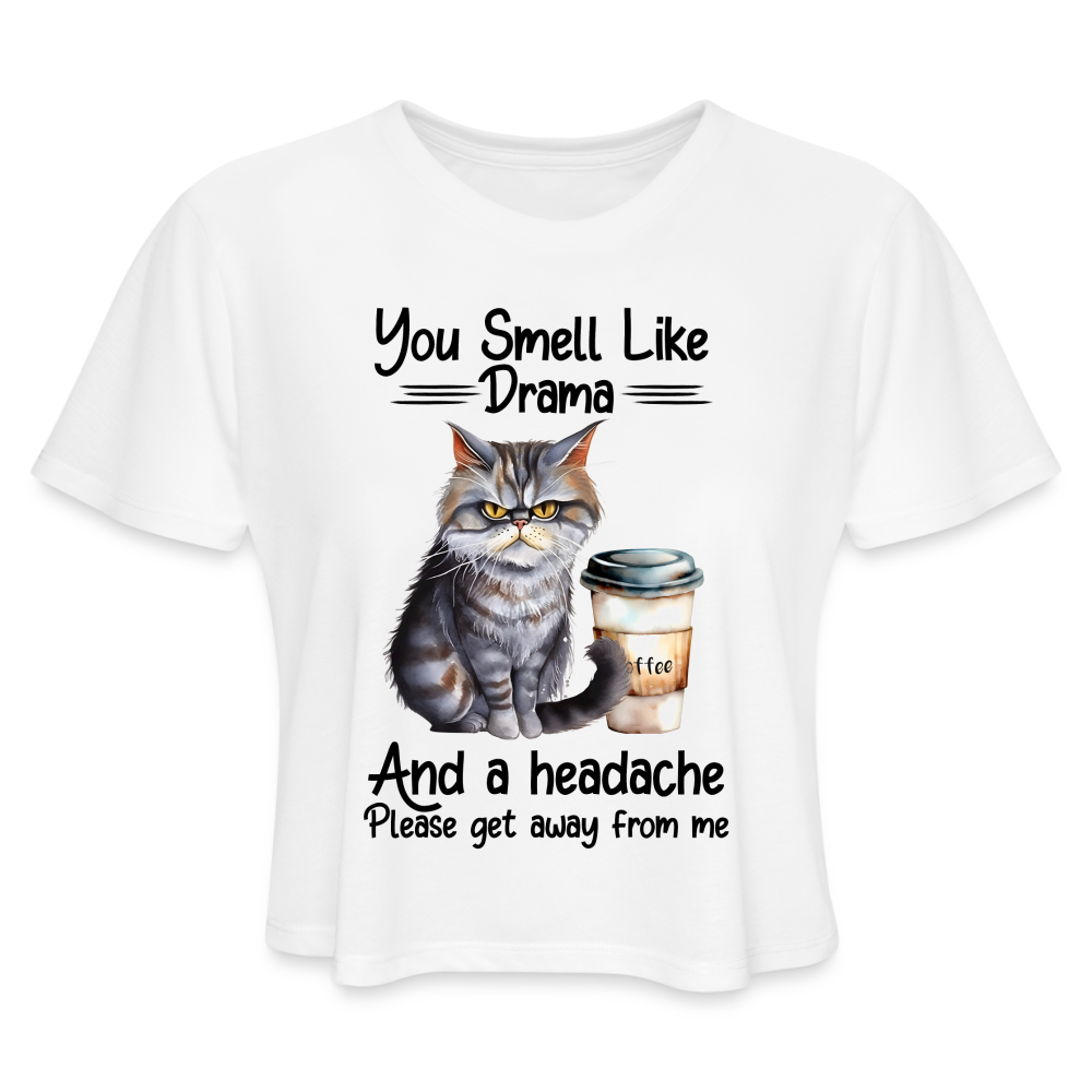 You Smell Like Drama Women's Cropped T-Shirt - white