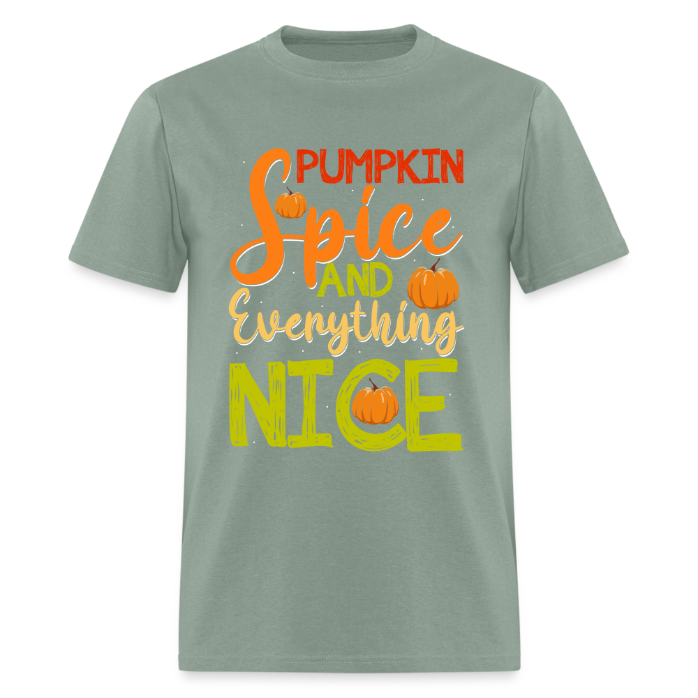 Pumpkin Spice and Everything Nice T-Shirt - sage