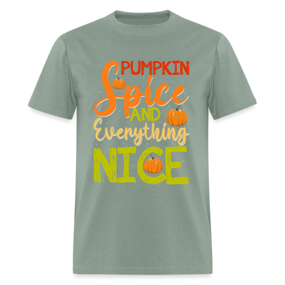 Pumpkin Spice and Everything Nice T-Shirt - sage