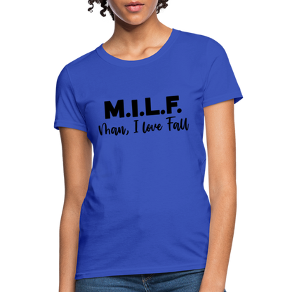 MILF Man I Love Fall Women's T-Shirt - royal blue