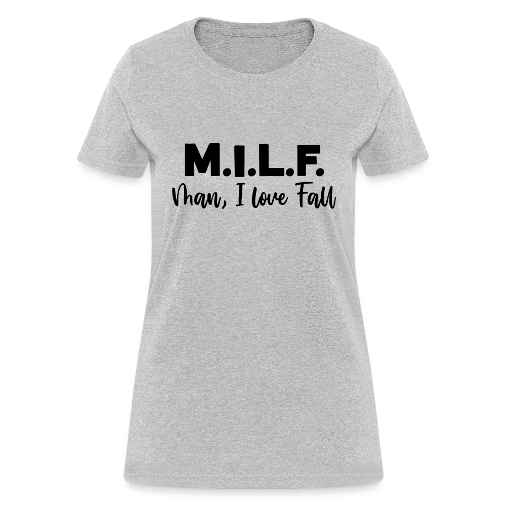 MILF Man I Love Fall Women's T-Shirt - heather gray