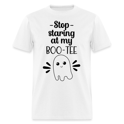 Stop Staring at my Boo-Tee T-Shirt - white