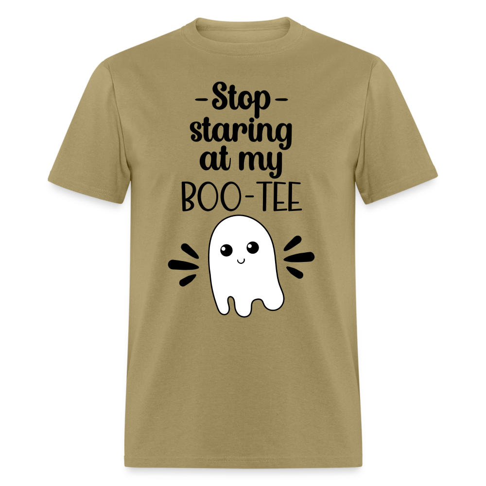 Stop Staring at my Boo-Tee T-Shirt Color: khaki