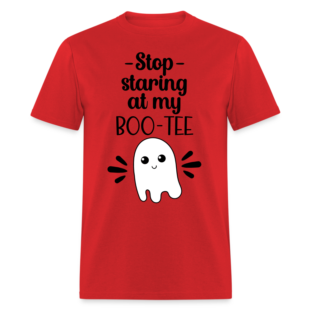 Stop Staring at my Boo-Tee T-Shirt - red