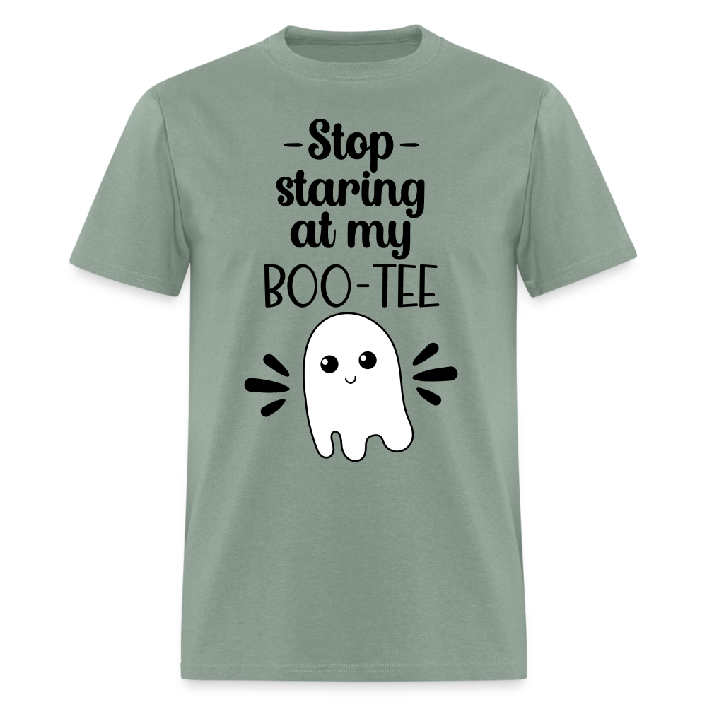 Stop Staring at my Boo-Tee T-Shirt - sage