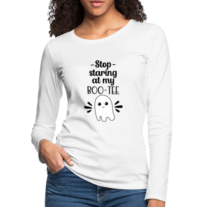 Stop Staring at my Boo-Tee Women's Premium Long Sleeve T-Shirt - white