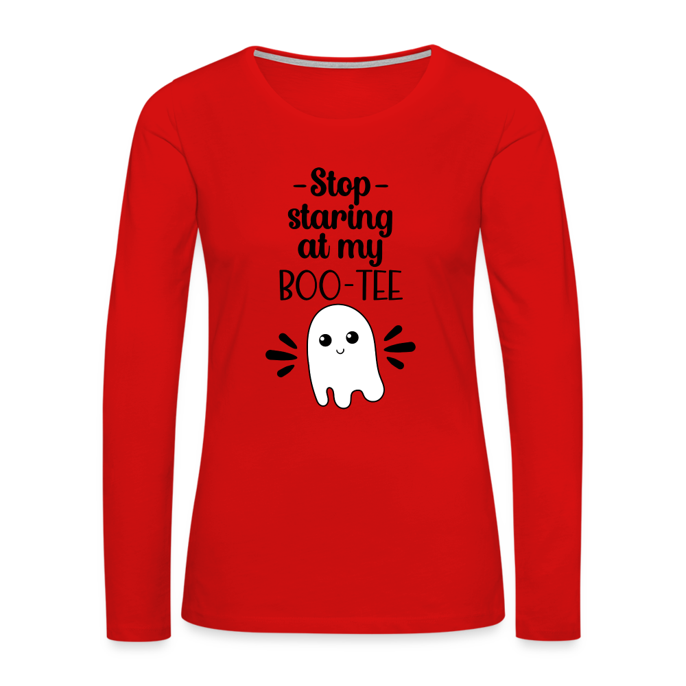 Stop Staring at my Boo-Tee Women's Premium Long Sleeve T-Shirt - red