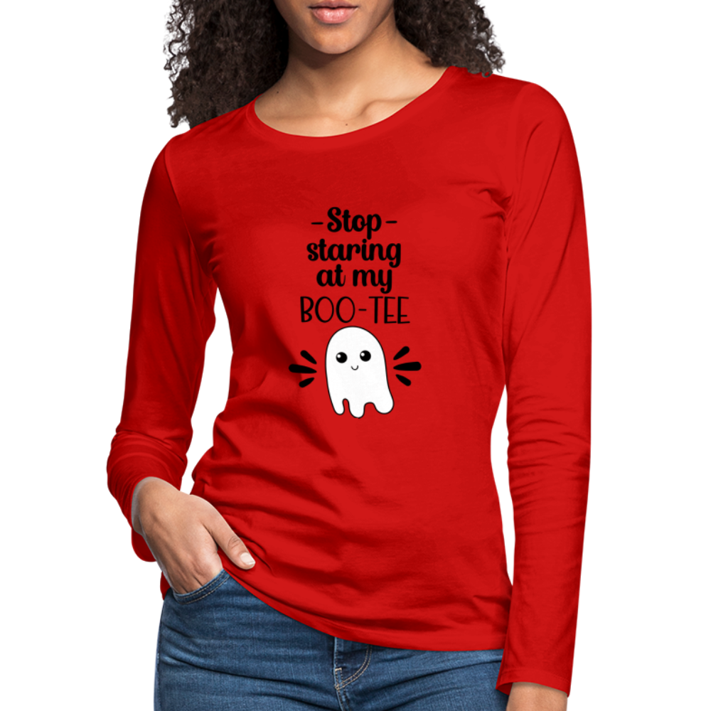 Stop Staring at my Boo-Tee Women's Premium Long Sleeve T-Shirt - red