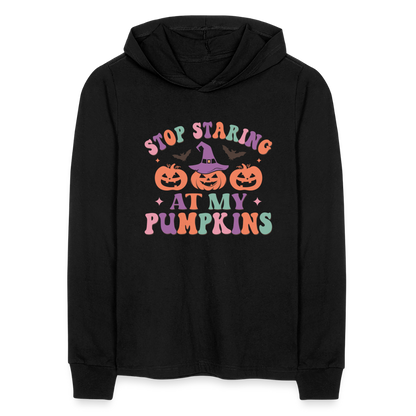 Stop Staring At My Pumpkins Long Sleeve Hoodie Shirt - black