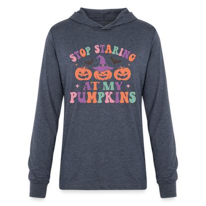 Stop Staring At My Pumpkins Long Sleeve Hoodie Shirt - heather navy