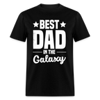 Best Dad in the Galaxy T-Shirt