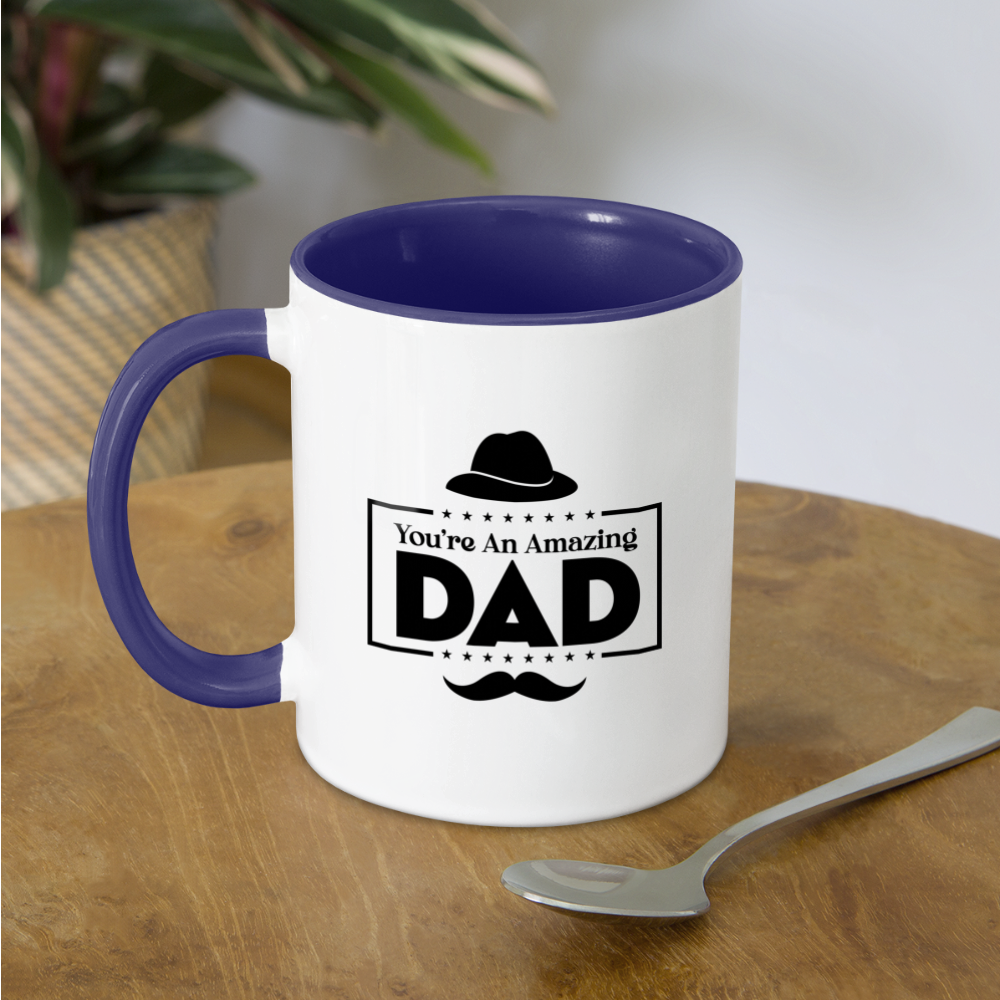 You're An Amazing Dad Coffee Mug - white/cobalt blue