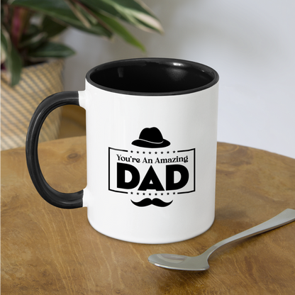 You're An Amazing Dad Coffee Mug - white/black